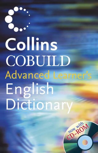 Cobuild Dict Advanced Learners 4th Ed Pb W/cd Rom Advanced Edition 4th 2003 9780007158003 Front Cover