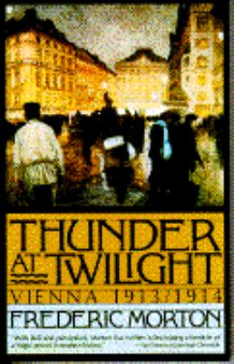 Thunder at Twilight Vienna 1913-1914 Reprint  9780020353003 Front Cover