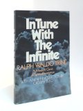 In Tune with the Infinite An Inspirational Masterpiece that Transcends Time N/A 9780020858003 Front Cover