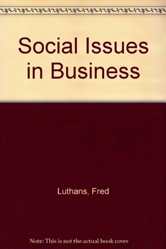 Social Issues in Business : Strategic and Public Policy Perspectives 5th 1987 9780023729003 Front Cover