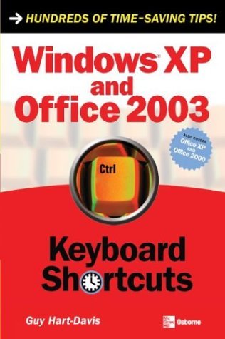 Windows XP and Office 2003 Keyboard Shortcuts   2004 9780072255003 Front Cover
