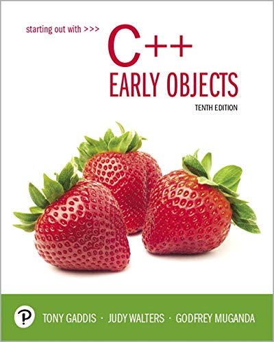 Starting Out with C++ Early Objects 10th 2020 9780135235003 Front Cover