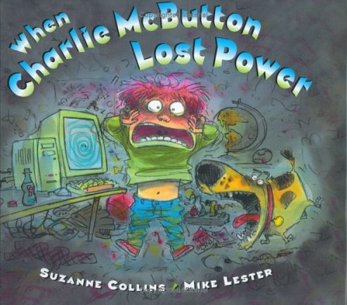 When Charlie McButton Lost Power   2004 9780399240003 Front Cover