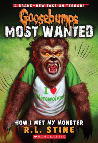How I Met My Monster (Goosebumps Most Wanted #3)   2013 9780545418003 Front Cover