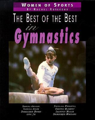 Best of the Best in Gymnastics  N/A 9780613166003 Front Cover