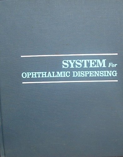 System for Ophthalmic Dispensing  Reprint  9780750690003 Front Cover