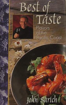 Best of Taste : Flavors of the Pacific Coast  2001 9780970805003 Front Cover