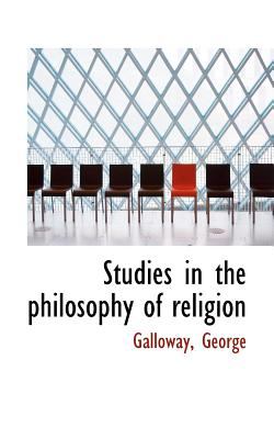 Studies in the Philosophy of Religion  N/A 9781113173003 Front Cover