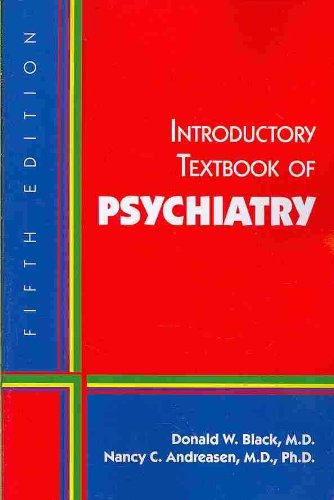 Introductory Textbook of Psychiatry  5th 2010 (Revised) 9781585624003 Front Cover