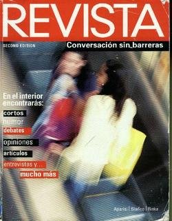 Revista 2/e Student Edition w/Supersite Passcode Conversacion sin Barreras 2nd 2007 9781600071003 Front Cover