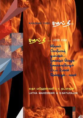 Kadhal Thee : New Tamil Love Kavithaigal  2010 9781877576003 Front Cover