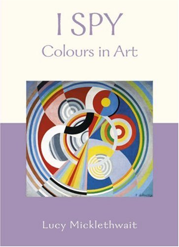 Colours in Art  2007 9780007234004 Front Cover