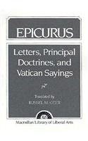 Epicurus Letters, Principal Doctrines and Vatican Sayings  1964 9780023412004 Front Cover