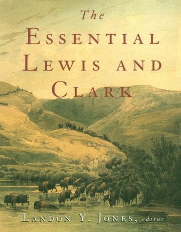 Essential Lewis and Clark   2000 9780060196004 Front Cover