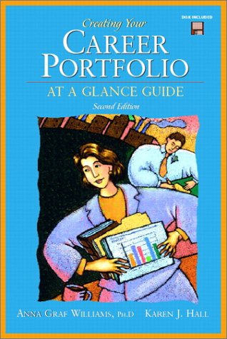 Creating Your Career Portfolio At a Glance Guide 2nd 2001 9780130923004 Front Cover