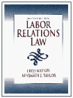 Labor Relations Law  7th 1996 (Revised) 9780132099004 Front Cover