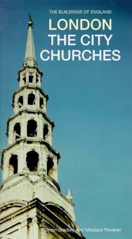 Buildings of England, City of London, Churches  2nd 1998 (Abridged) 9780140711004 Front Cover