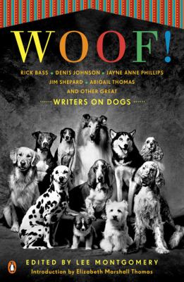 Woof! Writers on Dogs N/A 9780143116004 Front Cover
