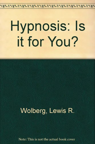 Hypnosis; Is It for You?  1972 9780151432004 Front Cover
