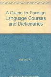 Guide to Foreign Language Courses and Dictionaries  N/A 9780313201004 Front Cover