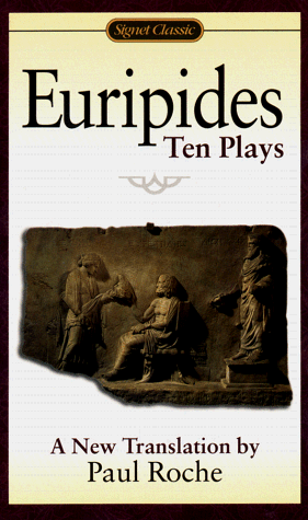 Euripides Ten Plays N/A 9780451527004 Front Cover