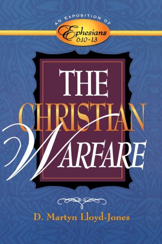 Christian Warfare An Exposition of Ephesians 6:10-13 N/A 9780801058004 Front Cover