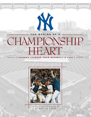 Making of a Championship Heart  2011 9780983299004 Front Cover