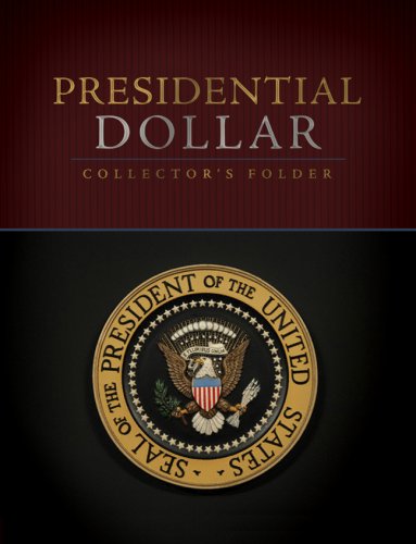 Presidential Dollar Collector's Folder  N/A 9781402751004 Front Cover