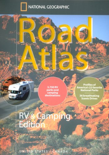 National Geographic Road Atlas Rv & Camping Edition: United States - Canada  2007 9781597750004 Front Cover