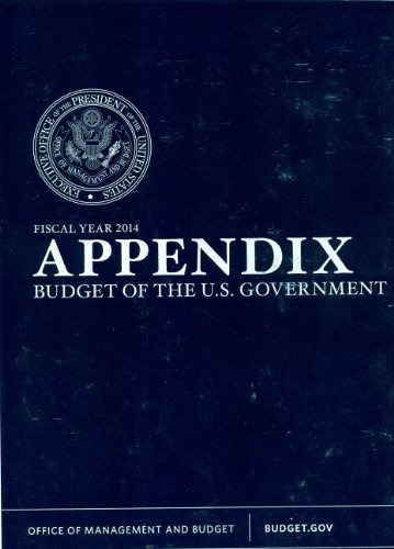 Appendix: Budget of the U.S. Government Fiscal Year 2014  2013 9781598047004 Front Cover
