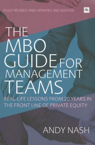 MBO Guide for Management Teams Real-Life Lessons from 20 Years in the Front Line of Private Equity 2nd 2009 (Revised) 9781906659004 Front Cover