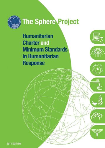 Sphere Project Humanitarian Charter and Minimum Standards in Humanitarian Response 3rd 2011 (Revised) 9781908176004 Front Cover