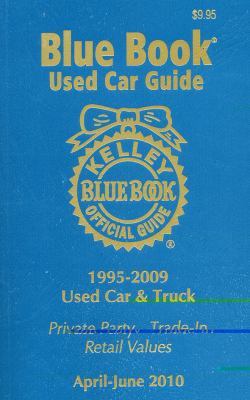 Kelley Blue Book Used Car Guide: April-June 2010 Consumer Edition N/A 9781936078004 Front Cover