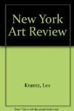 New York Art Review : An Art Explorer's Guide  1982 9780020007005 Front Cover
