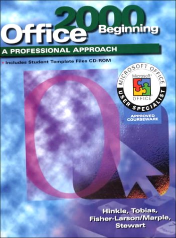 Office 2000 Beginning A Professional Approach  2000 (Student Manual, Study Guide, etc.) 9780028056005 Front Cover