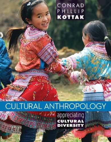 Cultural Anthropology Appreciating Cultural Diversity 15th 2013 9780078035005 Front Cover