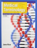 Medical Terminology For Health Care Professionals 8th 2014 9780133772005 Front Cover