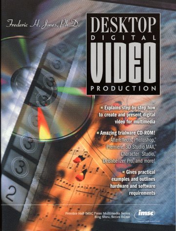 Digital Video Production   1999 9780137956005 Front Cover