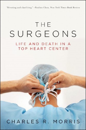 Surgeons Life and Death in a Top Heart Center N/A 9780393334005 Front Cover