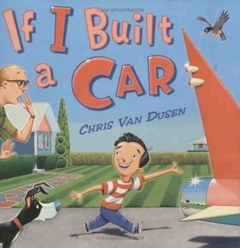 If I Built a Car   2005 9780525474005 Front Cover