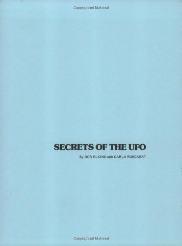 Secrets of the UFO  N/A 9780945007005 Front Cover