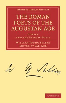 Roman Poets of the Augustan Age Horace and the Elegiac Poets N/A 9781108021005 Front Cover
