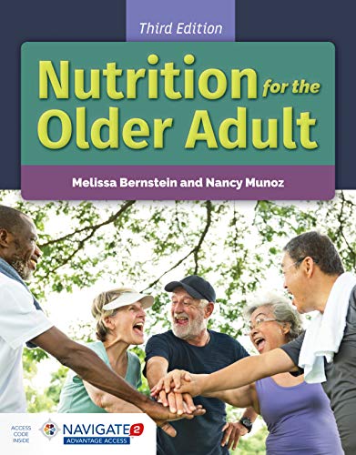 Nutrition for the Older Adult  3rd 2020 (Revised) 9781284149005 Front Cover