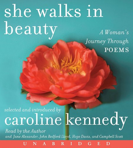 She Walks in Beauty: A Woman's Journey Through Poems  2011 9781401326005 Front Cover