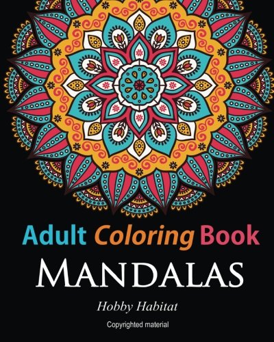 Adult Coloring Books:Mandalas Coloring Books for Adults Featuring 50 Beautiful Mandala, Lace and Doodle Patterns N/A 9781523899005 Front Cover