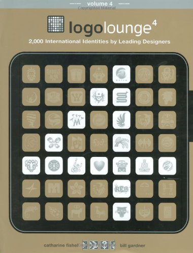 LogoLounge 4 2000 International Identities by Leading Designers  2008 9781592534005 Front Cover
