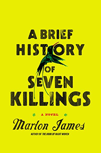 Brief History of Seven Killings (Booker Prize Winner) A Novel  2014 9781594486005 Front Cover