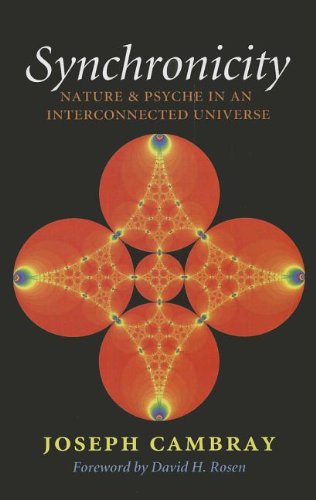 Synchronicity: Nature and Psyche in an Interconnected Universe   2009 9781603443005 Front Cover