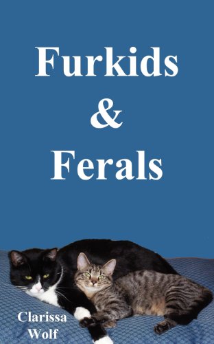 Furkids & Ferals:   2012 9781612861005 Front Cover