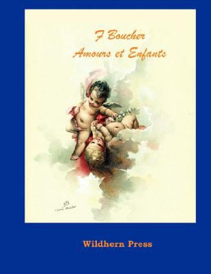 Amours et Enfants 16 Facsimile Plates   2007 9781848309005 Front Cover